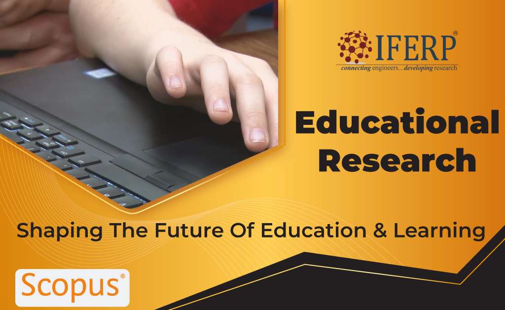 how does educational research help in the advancement of education