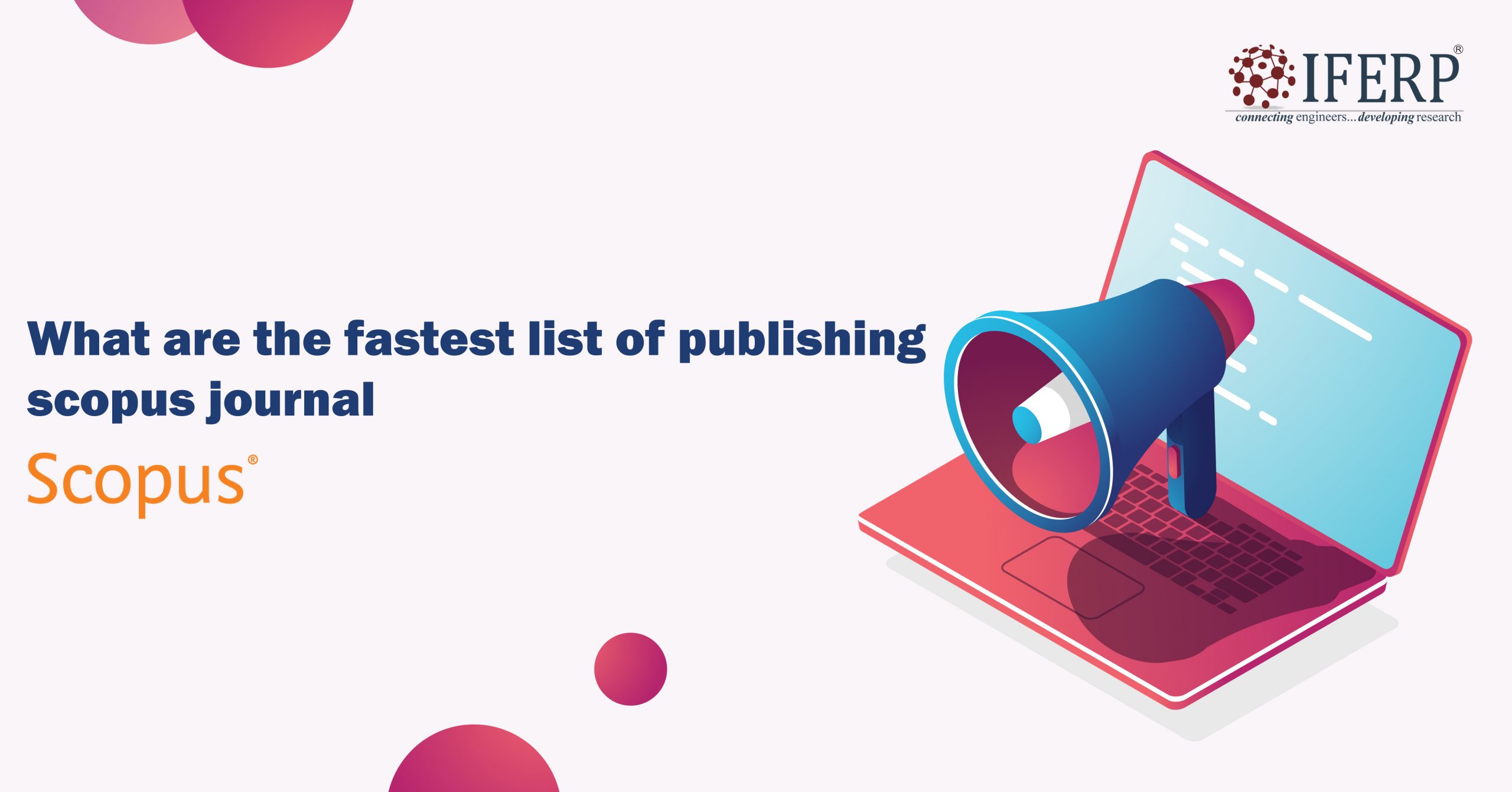 what-are-the-fastest-list-of-publishing-scopus-journal-2023