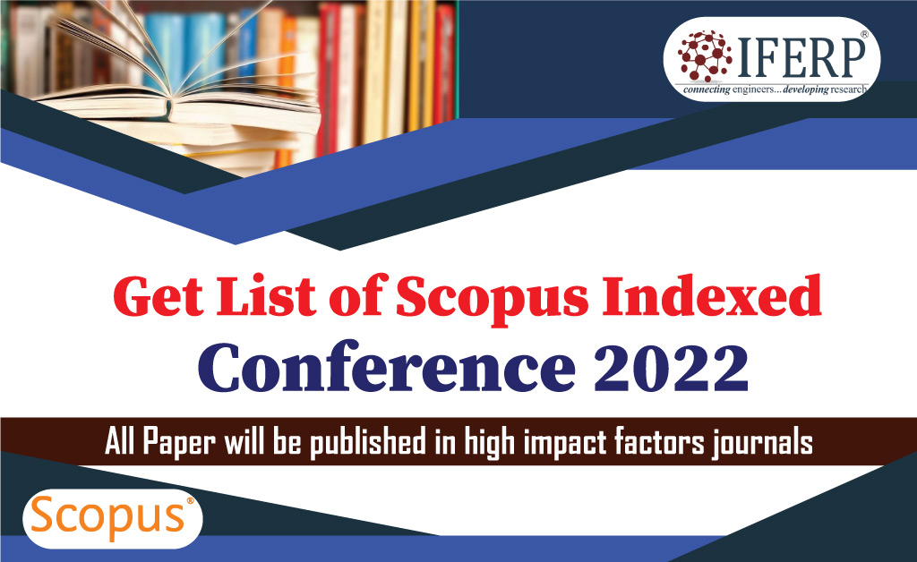 Choose Best Scopus Indexed Conference 2022