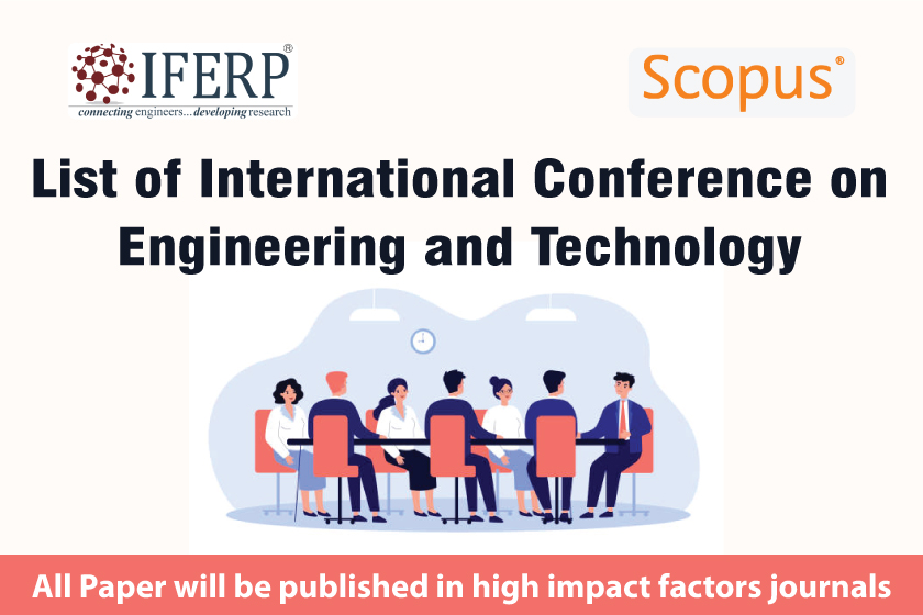List of International Conference on Engineering and Technology 2023