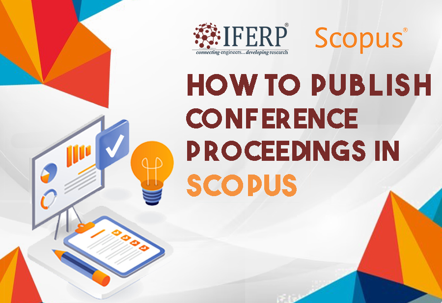 How To Publish Conference Proceedings In Scopus