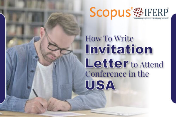 International Conferences In USA 2024 With Invitation Letter   How To Write Invitation Letter To Attend Conference In The USA 600x400 